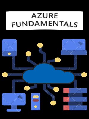 cover image of Microsoft Azure Fundamentals--( AZ-900 )